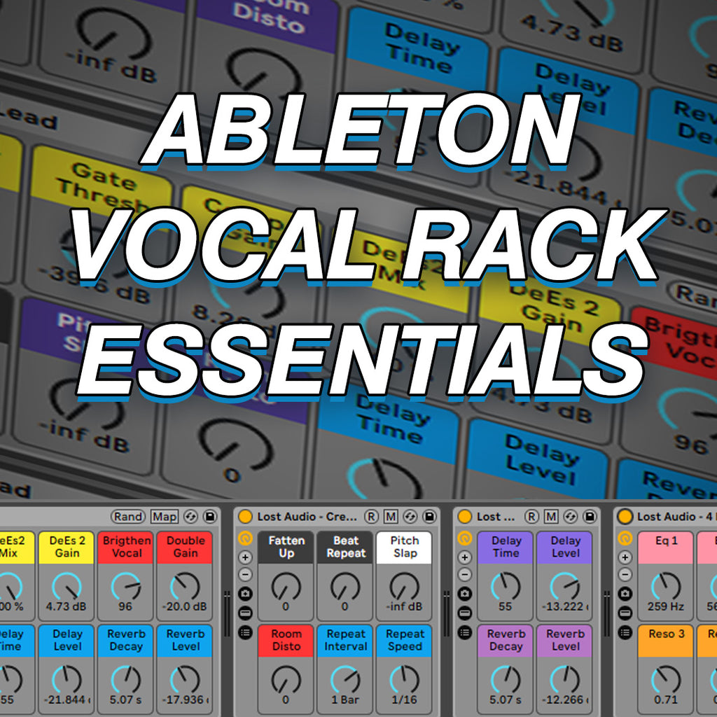 Ableton Vocal Rack Essentials Lost Audio